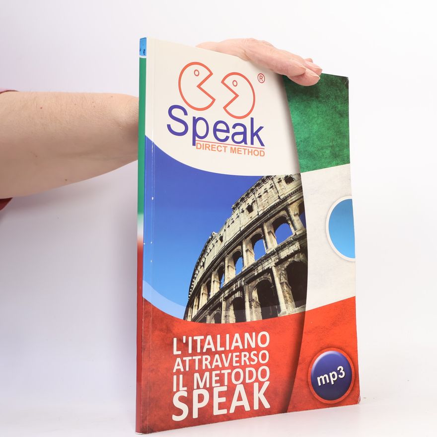 Various authors Speak Direct Method - L'italiano attraverso il metodo Speak