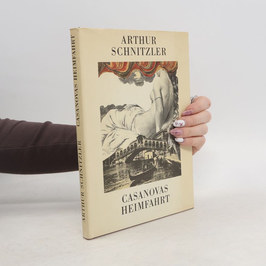 Arthur Schnitzler Casanovas Heimfahrt