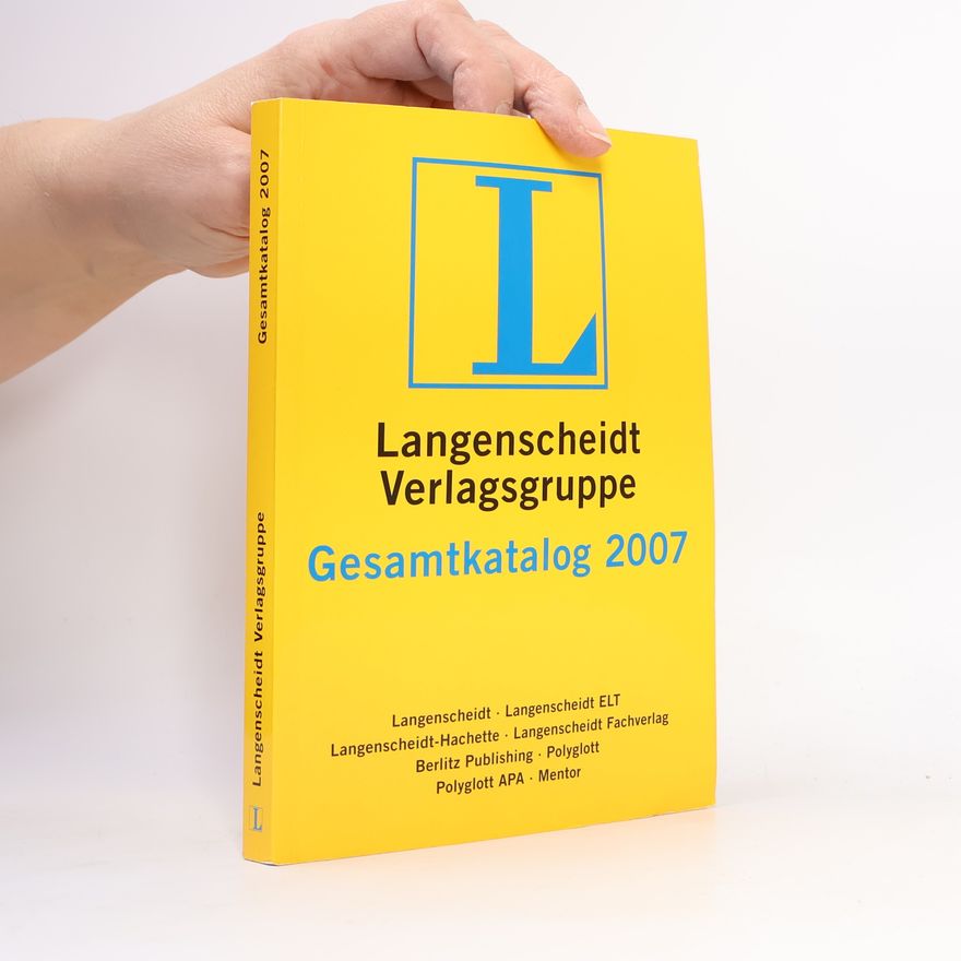 Collectif d'auteurs Langenscheidt Verlagsgruppe. Gesamtkatalog 2007