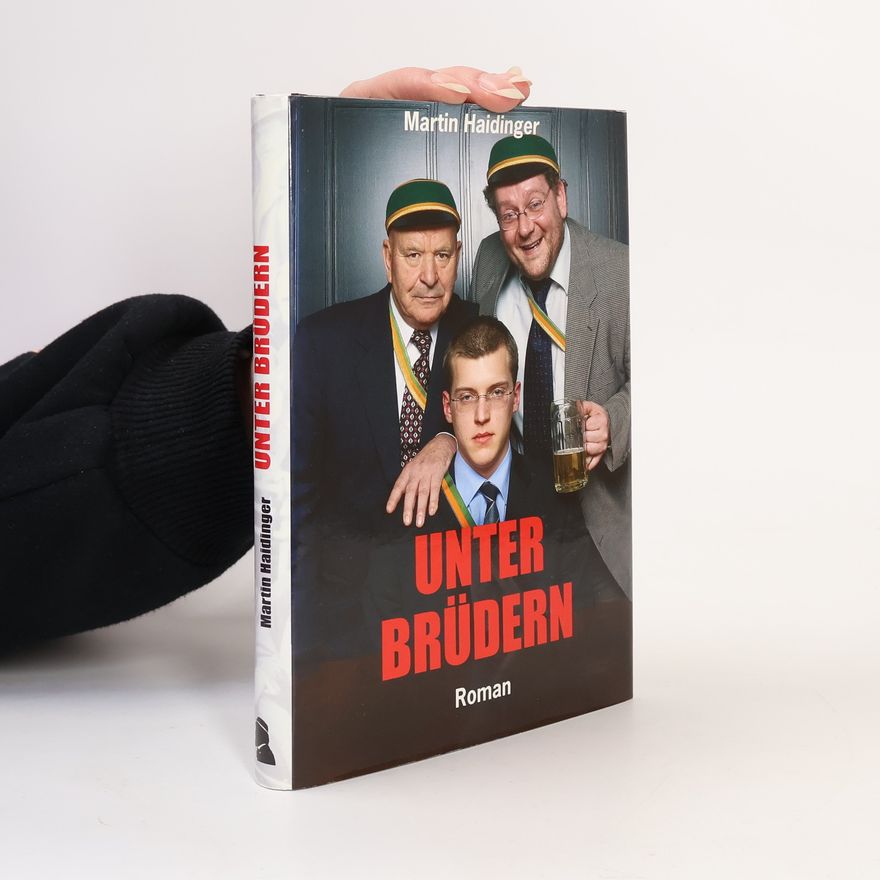 Martin Haidinger Unter Brüdern