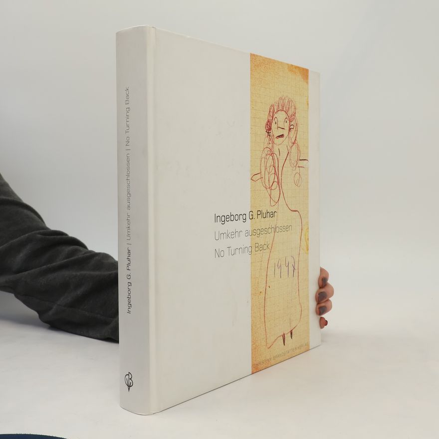 Ingeborg G. Pluhar Umkehr ausgeschlossen