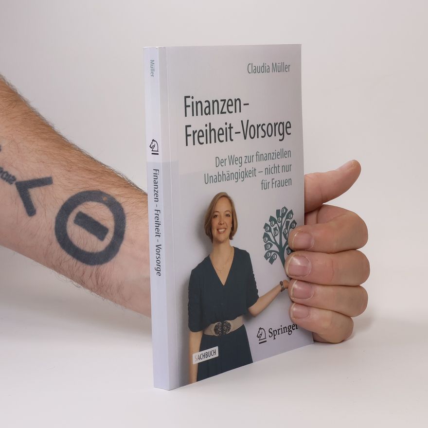 Claudia Müller Finanzen - Freiheit - Vorsorge