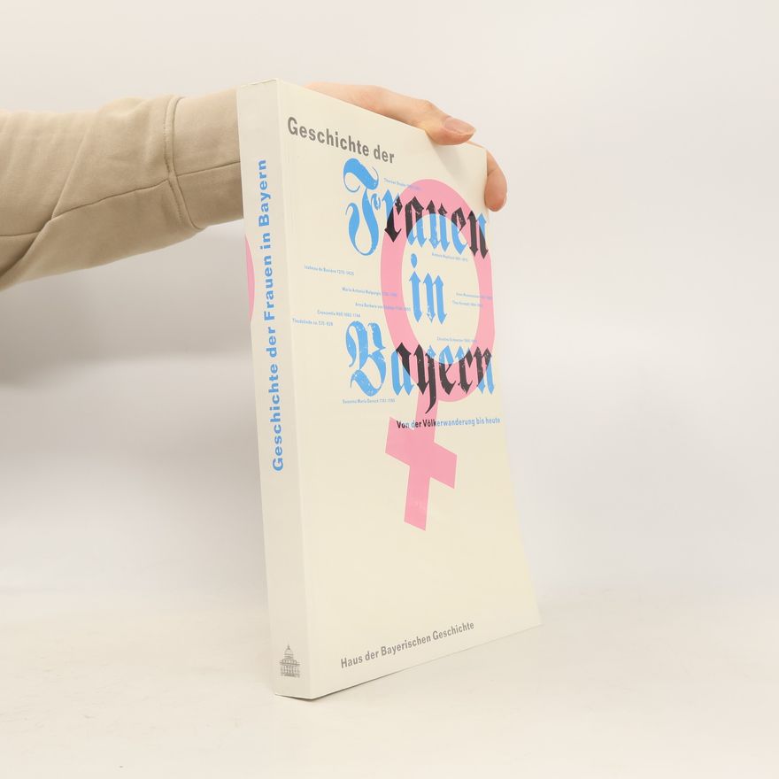 Autorenkollektiv Geschichte der Frauen in Bayern