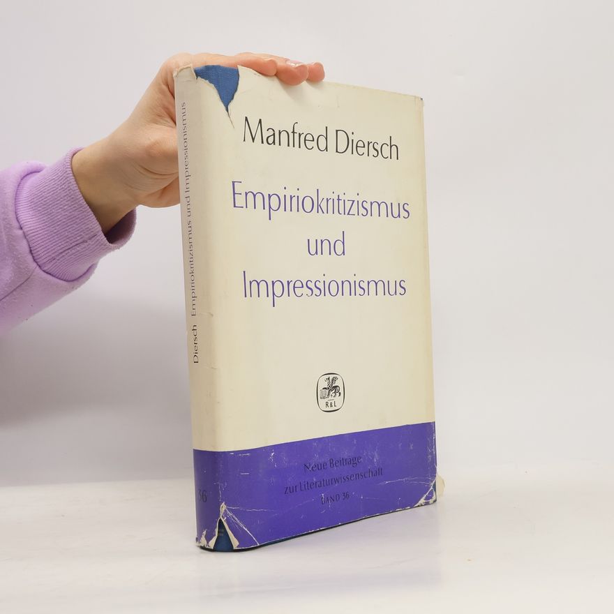 Manfred Diersch Empiriokritizismus und Impressionismus