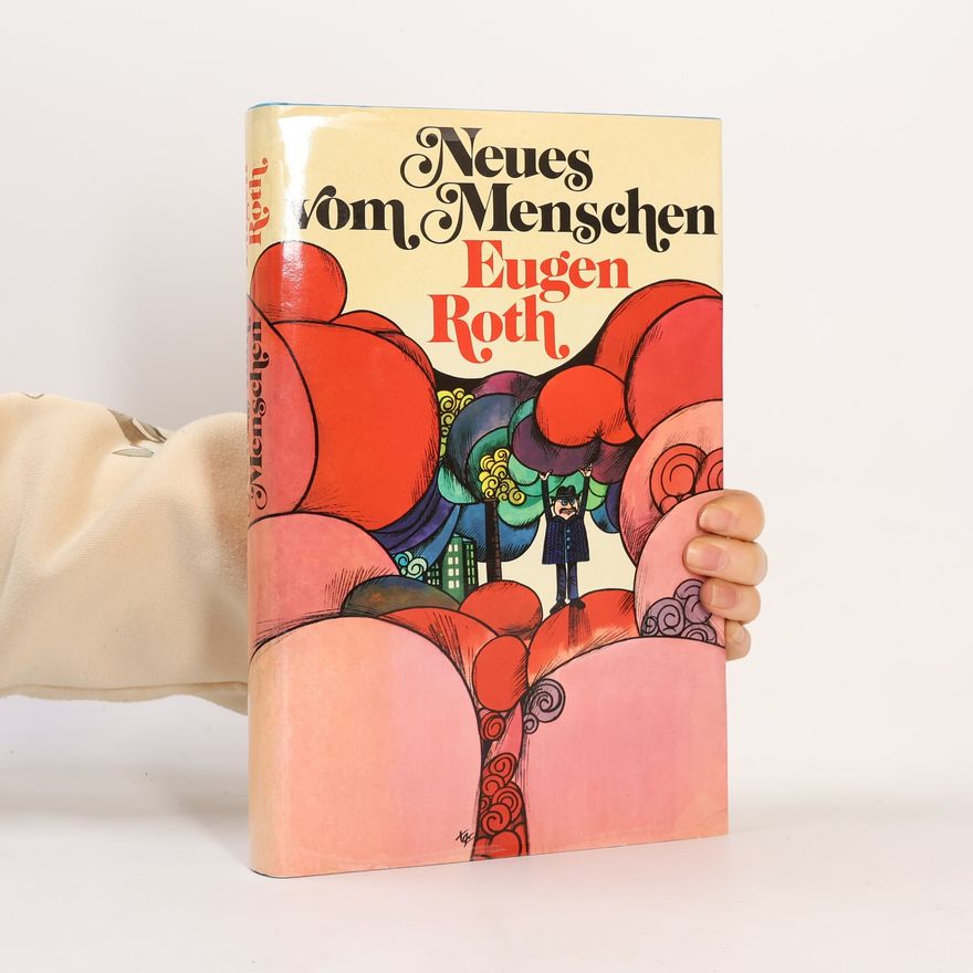 Eugen Roth Neues vom Menschen