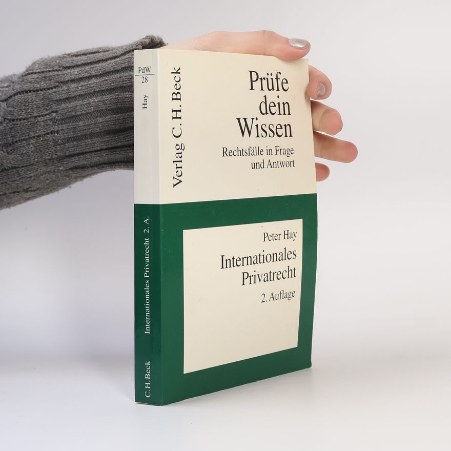 Peter Hay Internationales Privatrecht - 2. Auflage