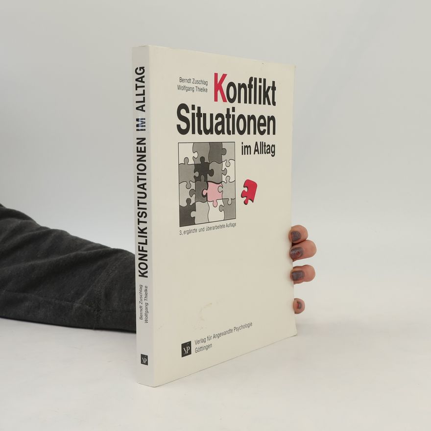 Wolfgang Thielke Konfliktsituationen im Alltag: 3. ergänzte und überarbeitete Auflage