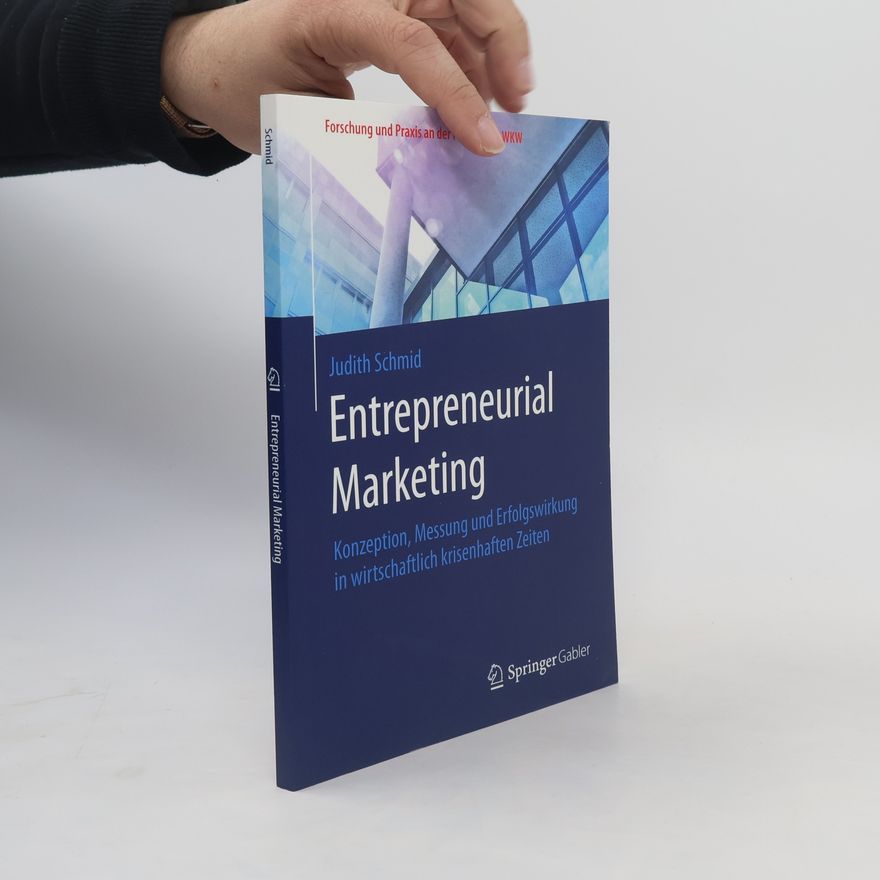 Judith Schmid Forschung und Praxis an der FHWien der WKW: Entrepreneurial Marketing