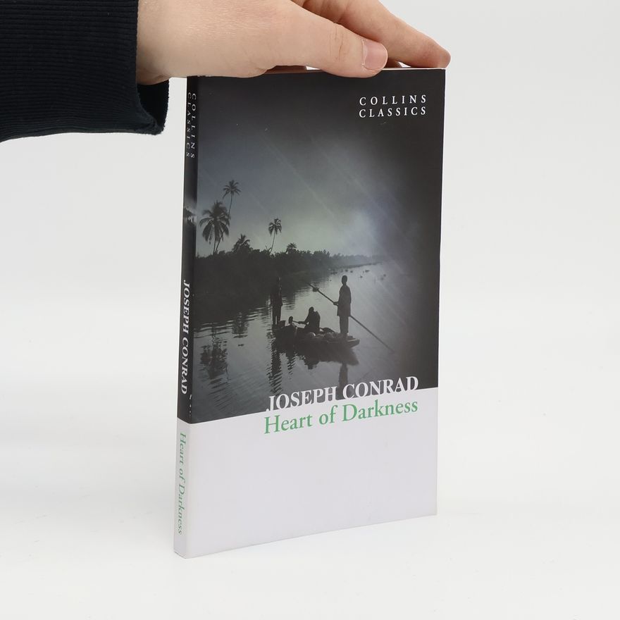 Joseph Conrad Heart of Darkness