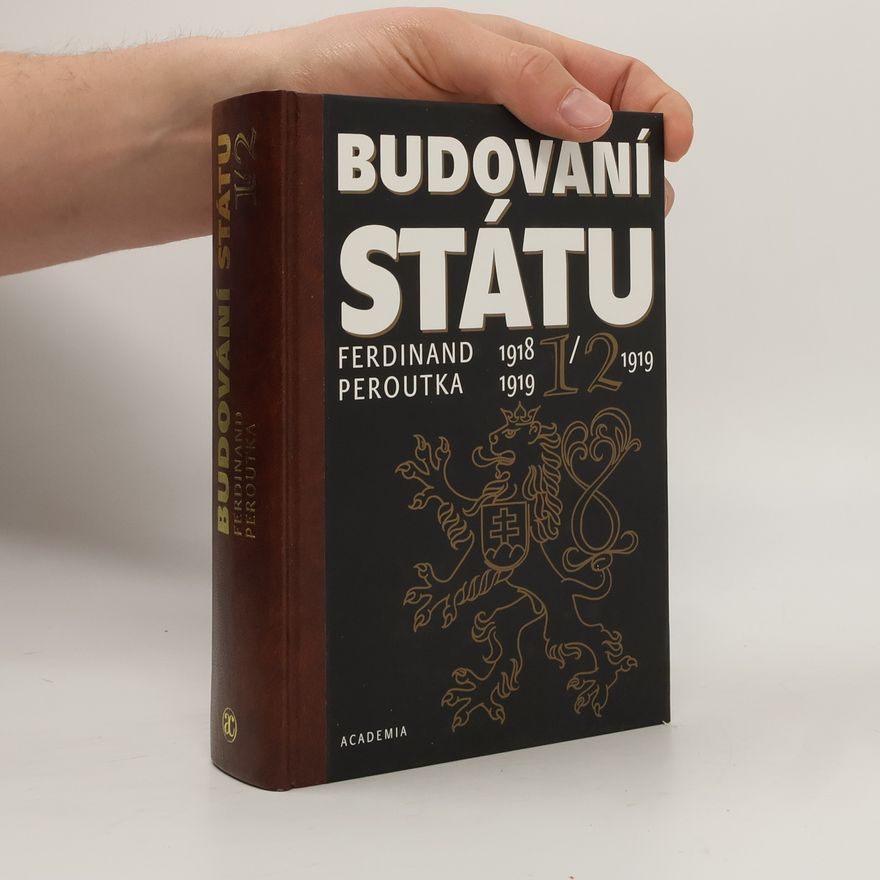 Ferdinand Peroutka Budování státu 1.-2. díl (2 díly v jednom svazku)