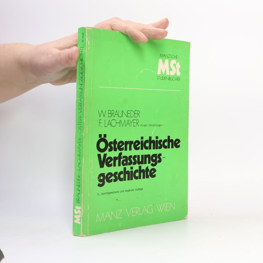 F. Lachmayer MSt Studienbücher: Österreichische Verfassungsgeschichte