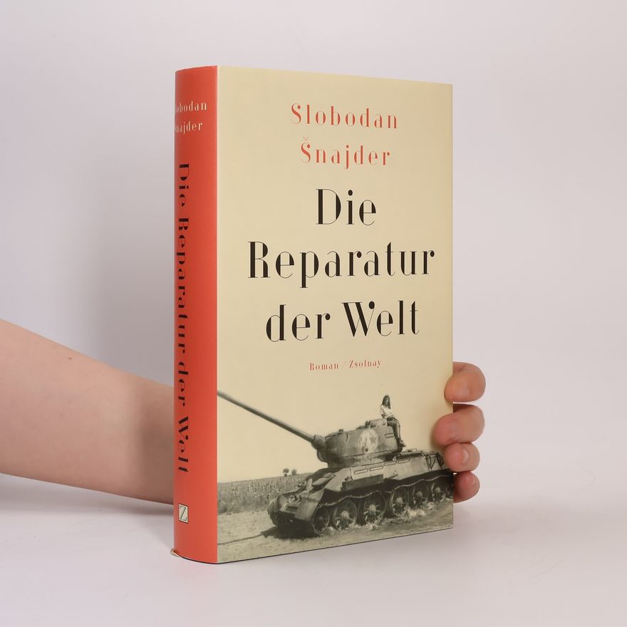 Slobodan Šnajder Die Reparatur der Welt