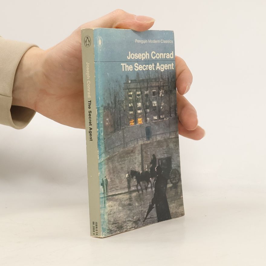 Joseph Conrad The Secret Agent