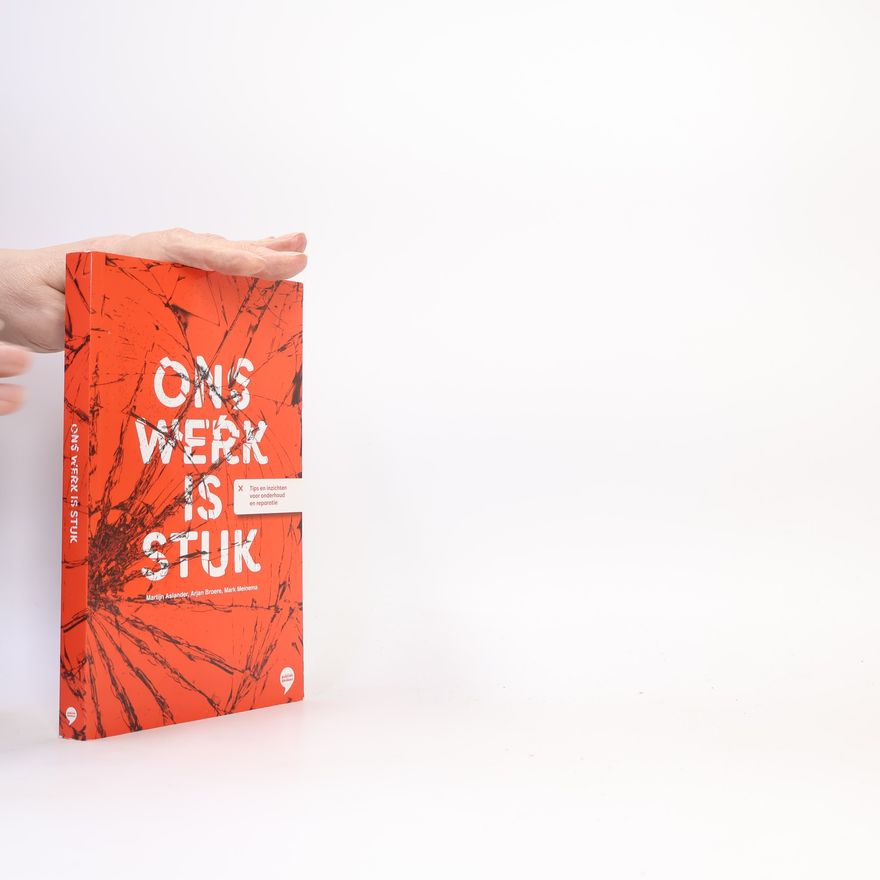 Martijn Aslander Ons werk is stuk