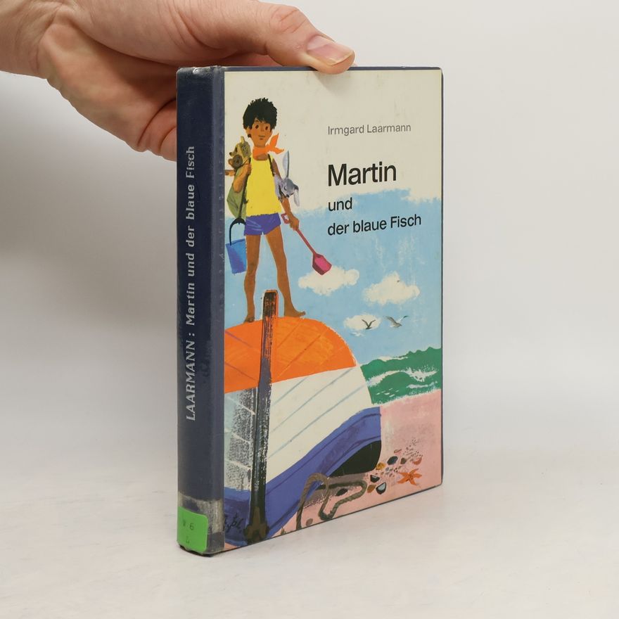 Irmgard Laarmann Martin und der blaue Fisch