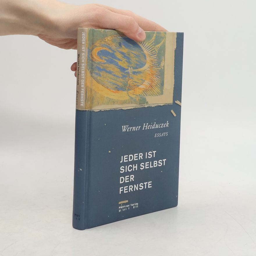 Werner Heiduczek Jeder ist sich selbst der Fernste