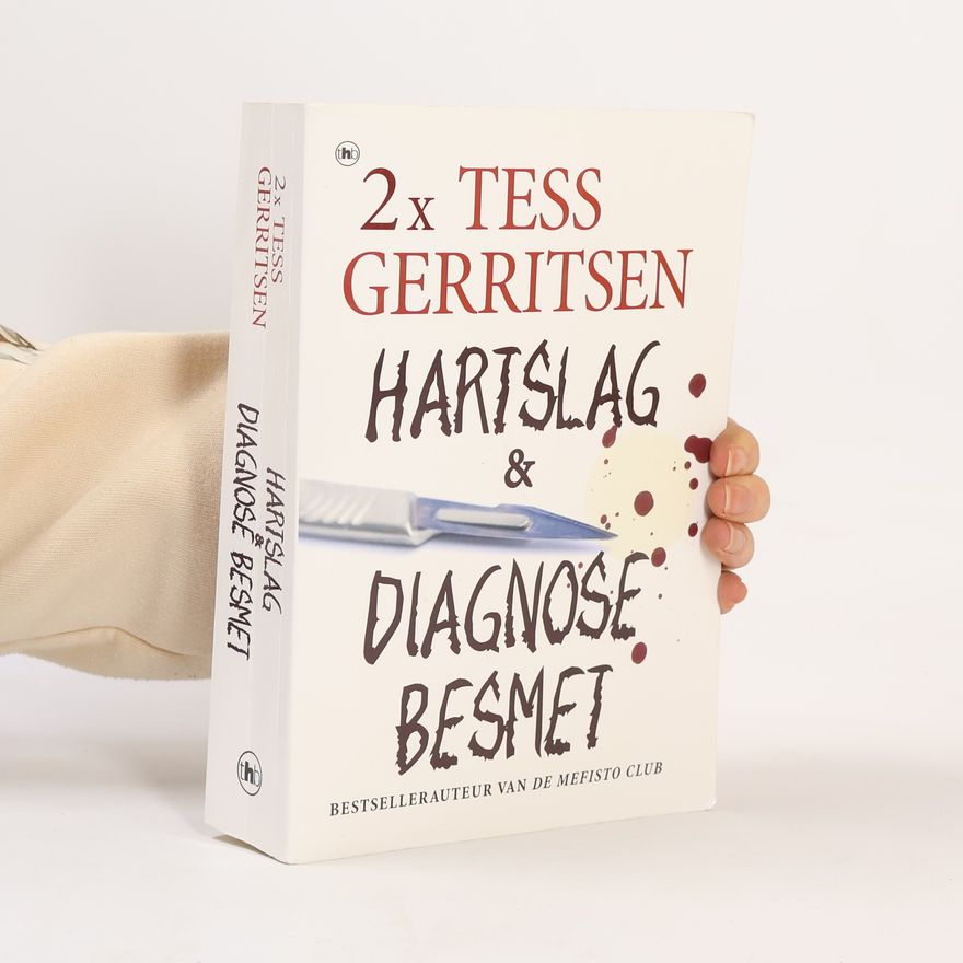 Tess Gerritsen 2x Tess Gerritsen: Hartslag & Diagnose besmet