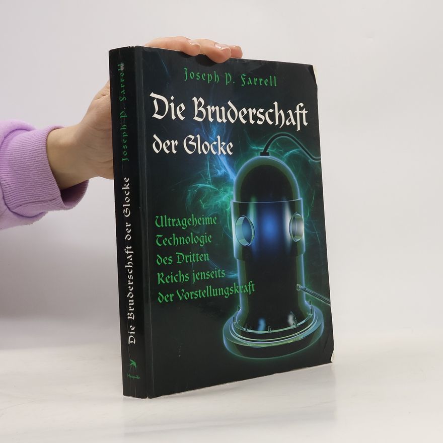 Joseph P. Farrell Die Bruderschaft der Glocke
