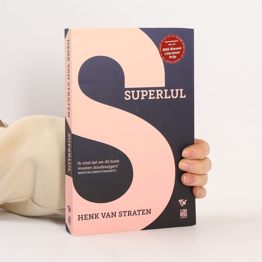 Henk van Straten Superlul