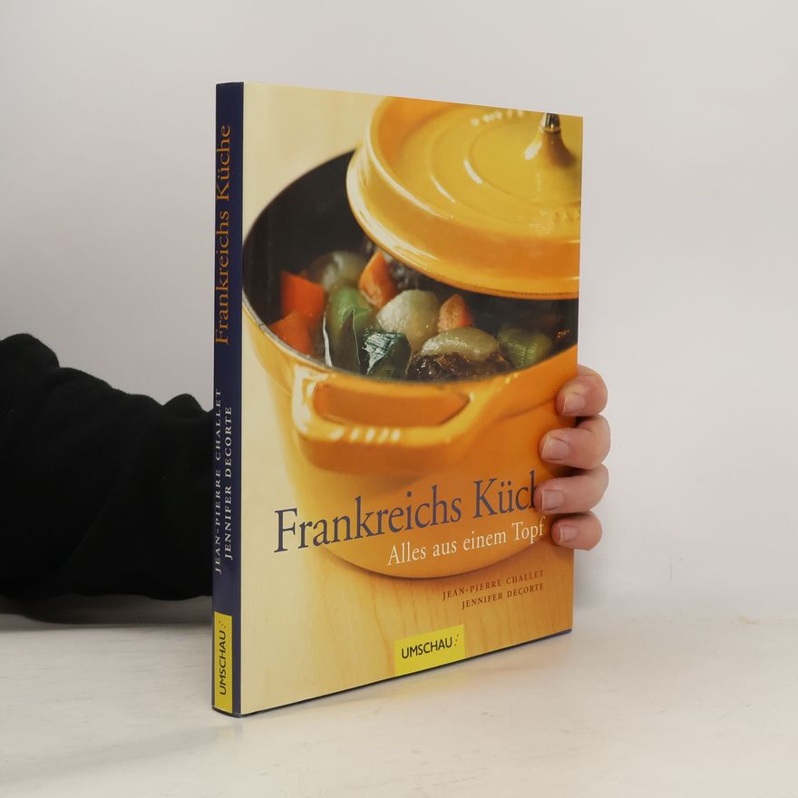 Jean-Pierre Challet Frankreichs Küche