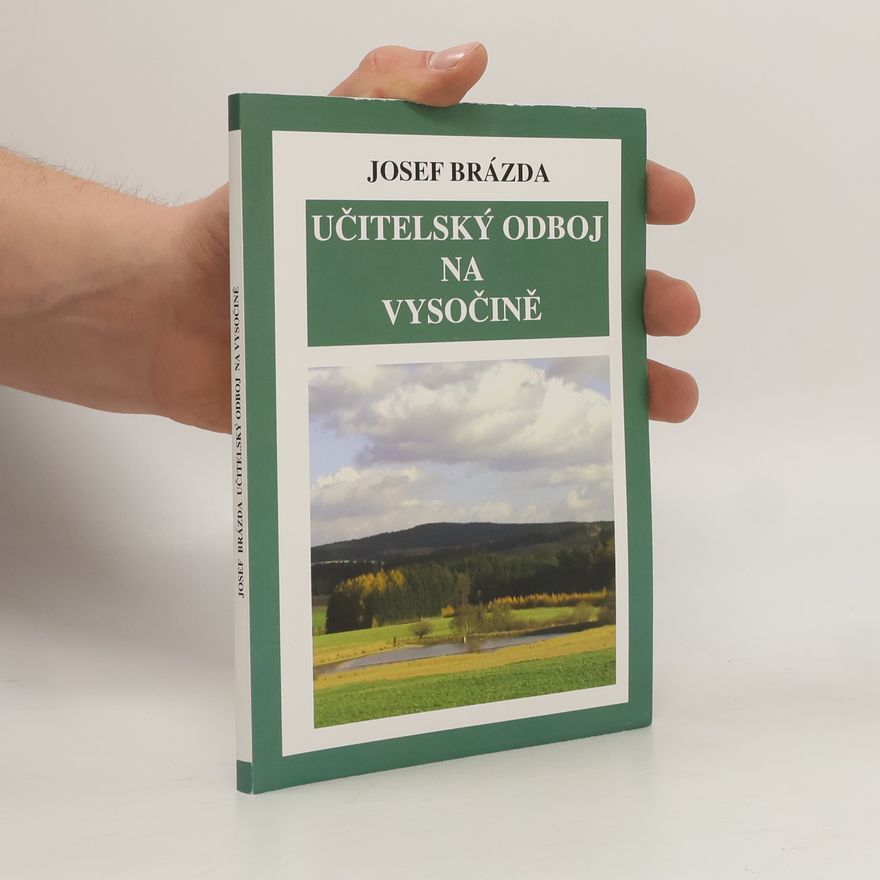 Josef Brázda Učitelský odboj na Vysočině