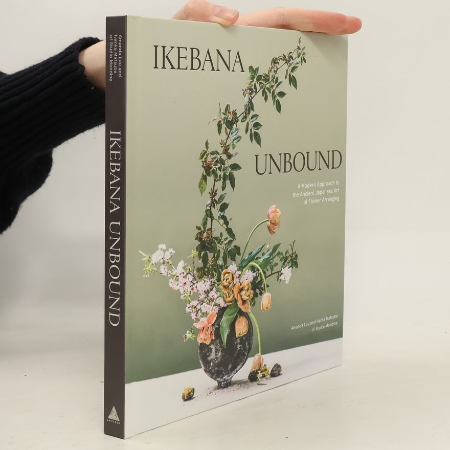 Amanda Luu Ikebana Unbound