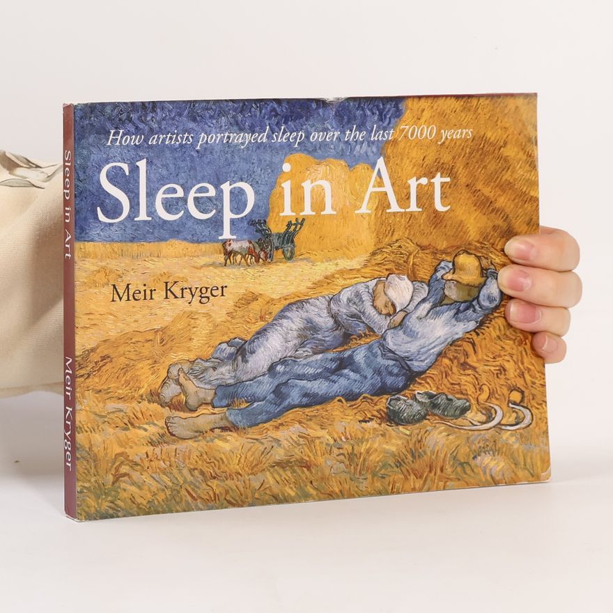 Meir H. Kryger Sleep in Art