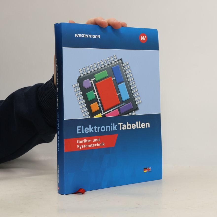 Michael Dzieia Elektronik Tabellen. Geräte- und Systemtechnik: Tabellenbuch