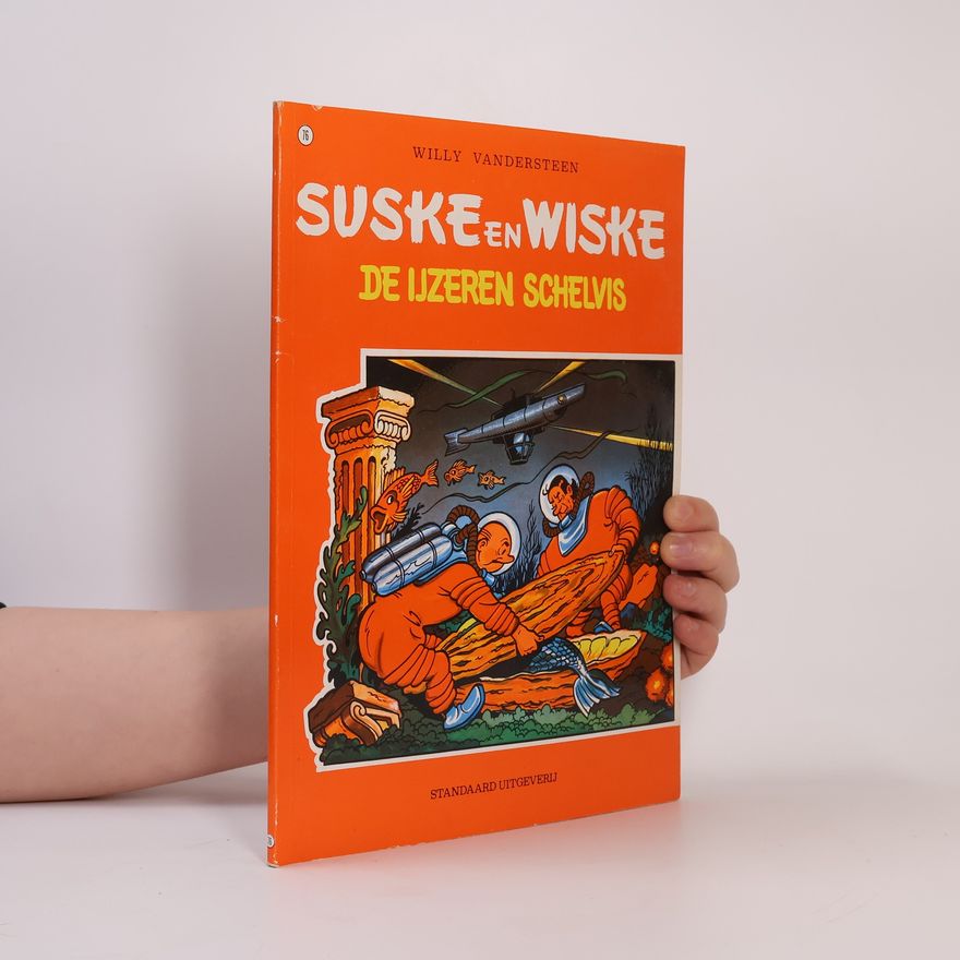 Willy Vandesteen De ijzeren schelvis