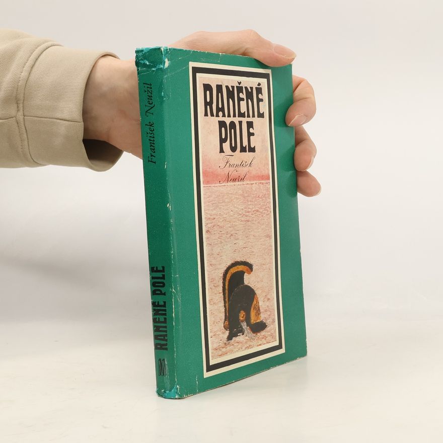 František Neužil Raněné pole