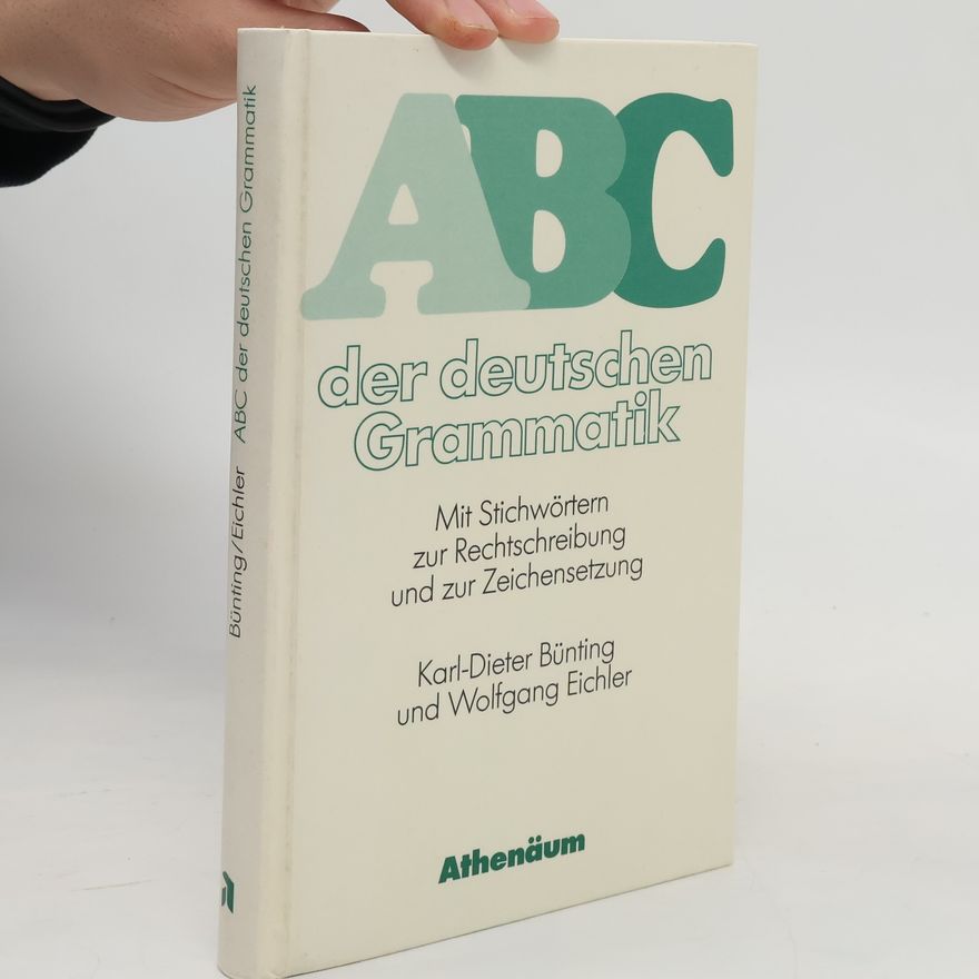 Karl-Dieter Bünting ABC der deutschen Grammatik