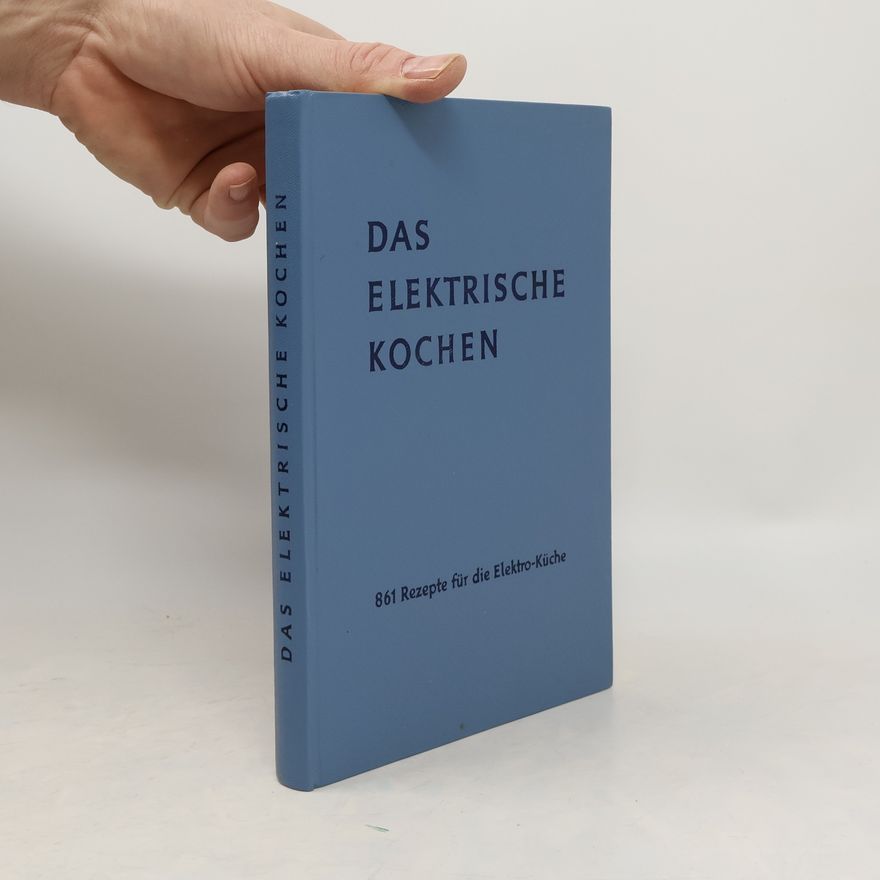 Autorenkollektiv Das elektrische Kochen