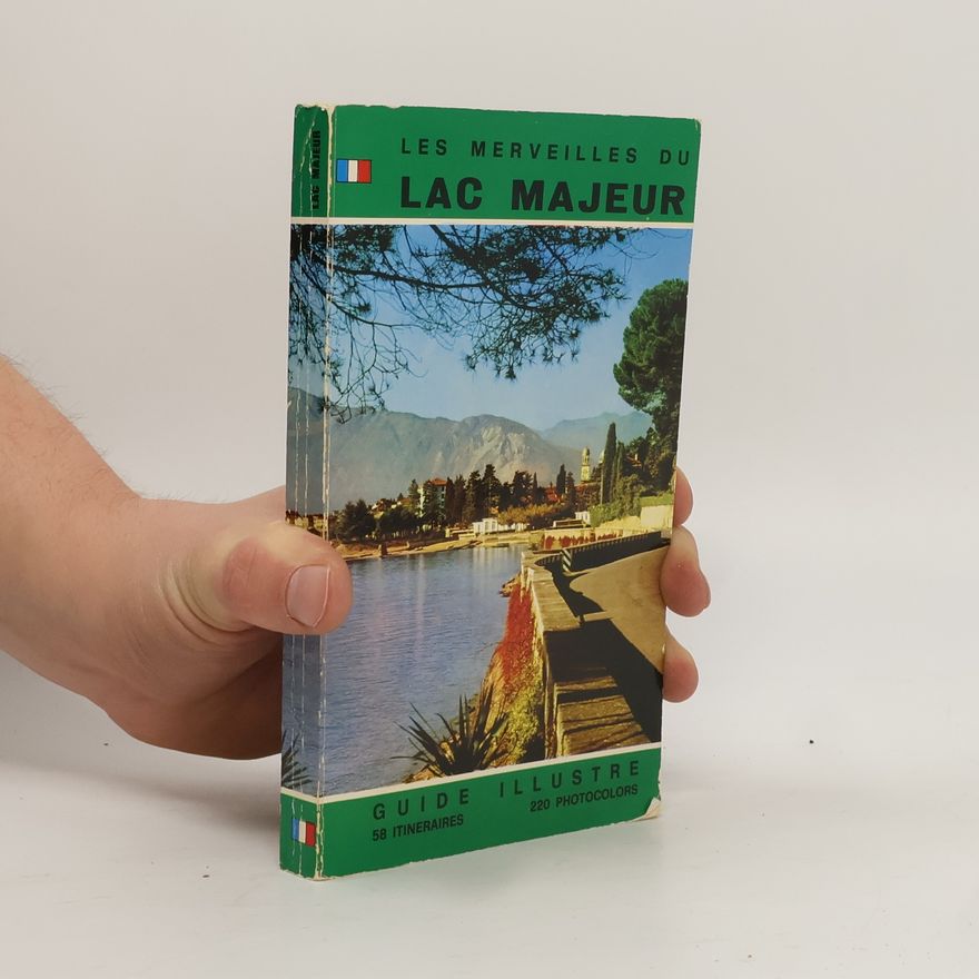Various authors Les merveilles du Lac Majeur