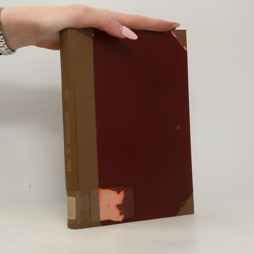 Various authors Archiv für Kinderheilkunde Band 169.