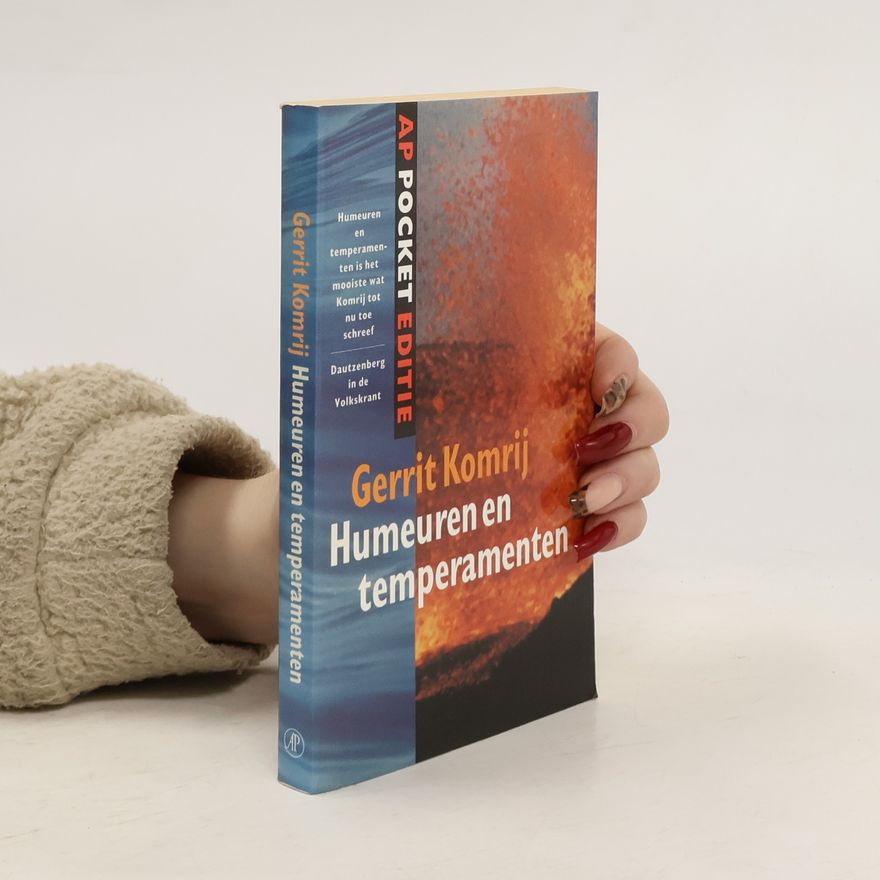Gerrit Komrij Humeuren en temperamenten