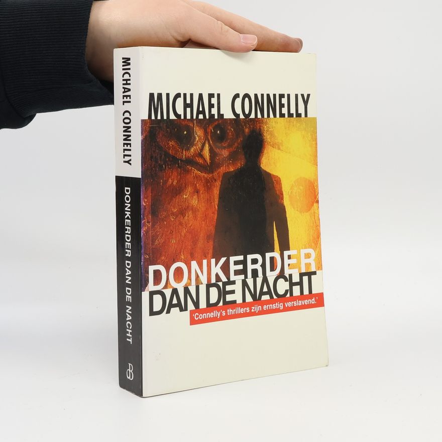 Michael Connelly Donkerder dan de nacht