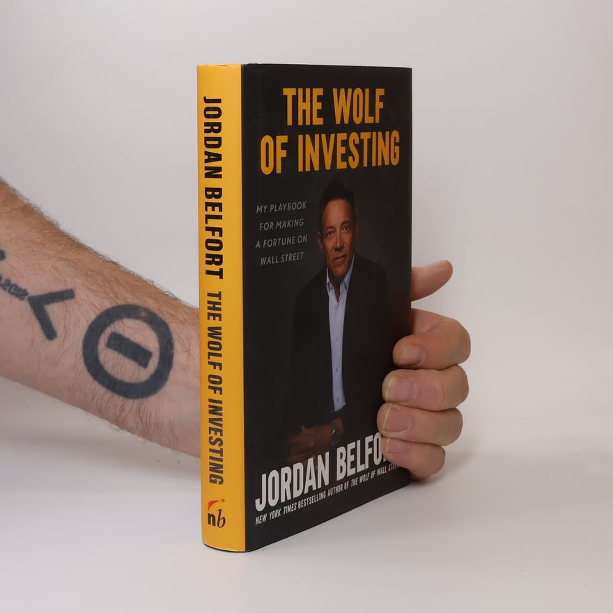 Jordan Belfort The Wolf of Investing