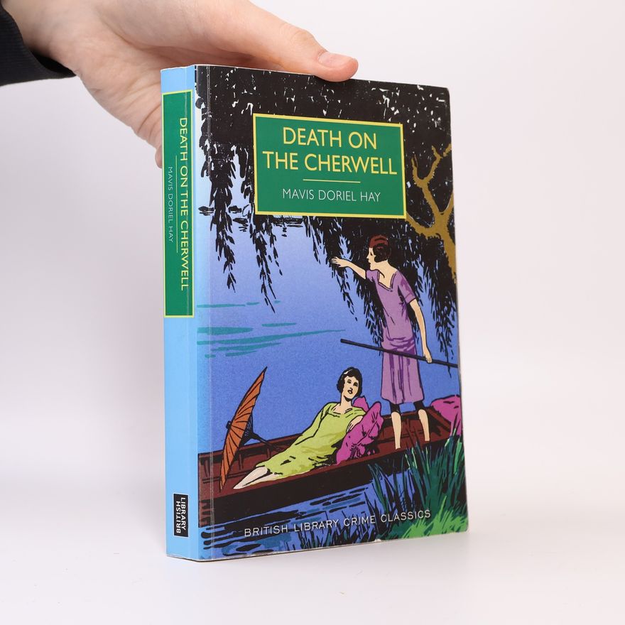 Mavis Doriel Hay British Library Crime Classics: Death on the Cherwell