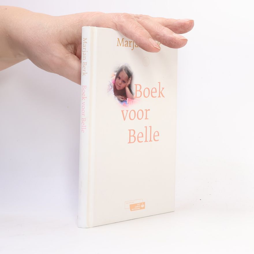 Marjan Berk Boek voor Belle / druk 1