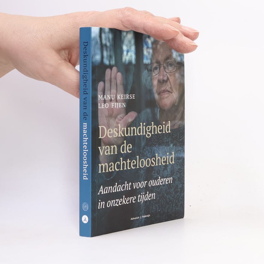 Emmanuël Antoine Gerard Cornelius Keirse Deskundigheid van de machteloosheid