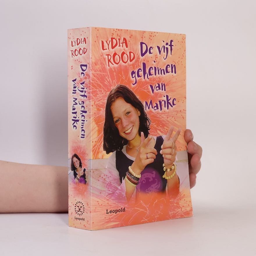 Lydia Lutgardis Maria Rood De vijf geheimen van Marike