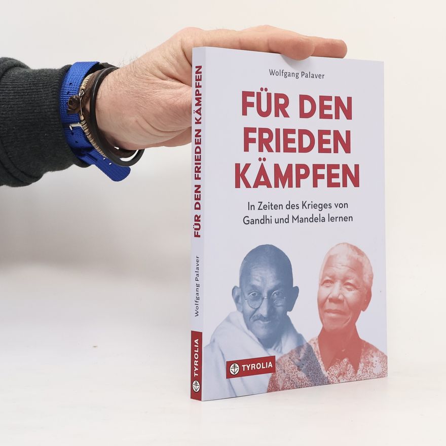 Wolfgang Palaver Für den Frieden kämpfen