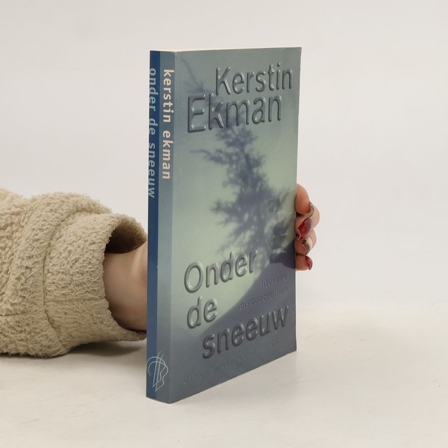 Kerstin Ekman Onder de sneeuw
