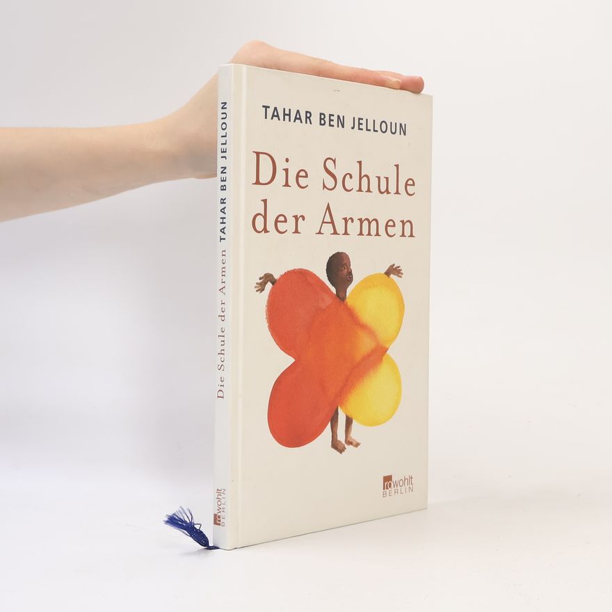 Tahar Ben Jelloun Die Schule der Armen