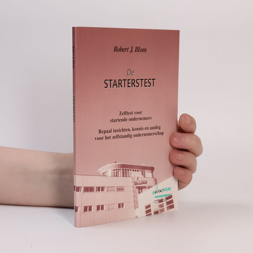 Robert J. Blom De Starterstest