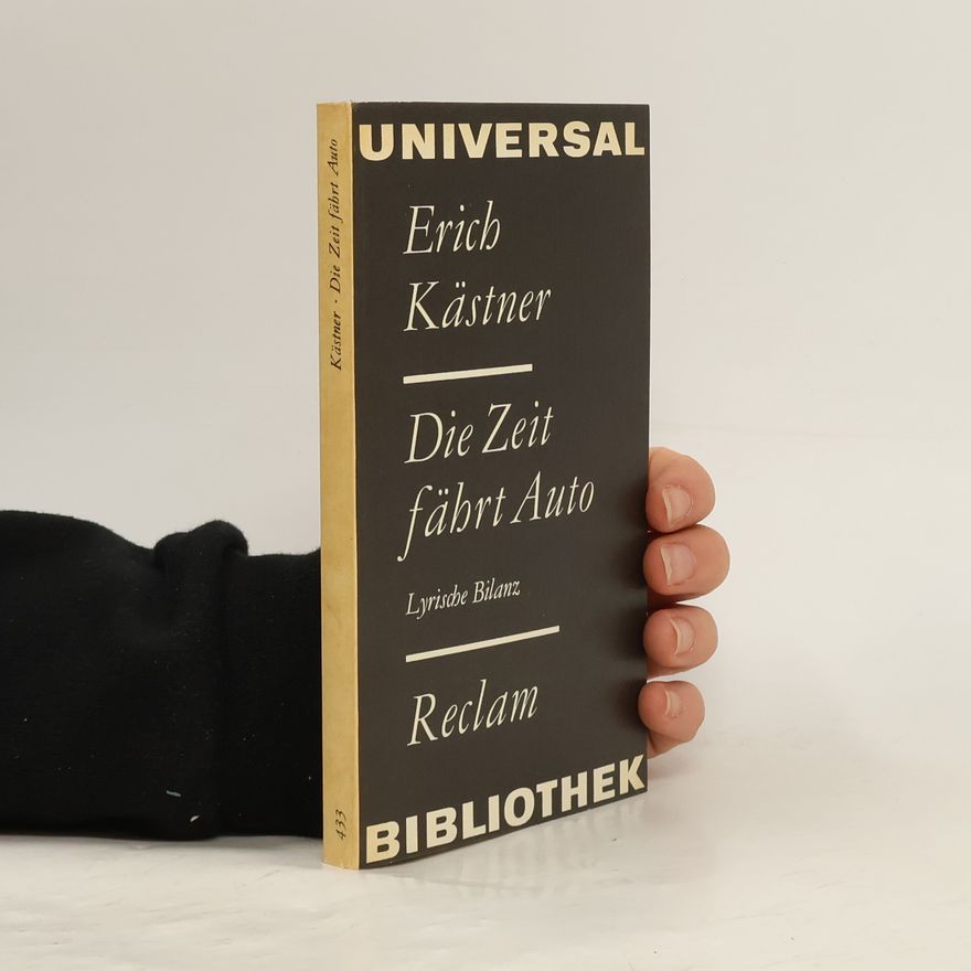 Erich Kästner Die Zeit fährt Auto