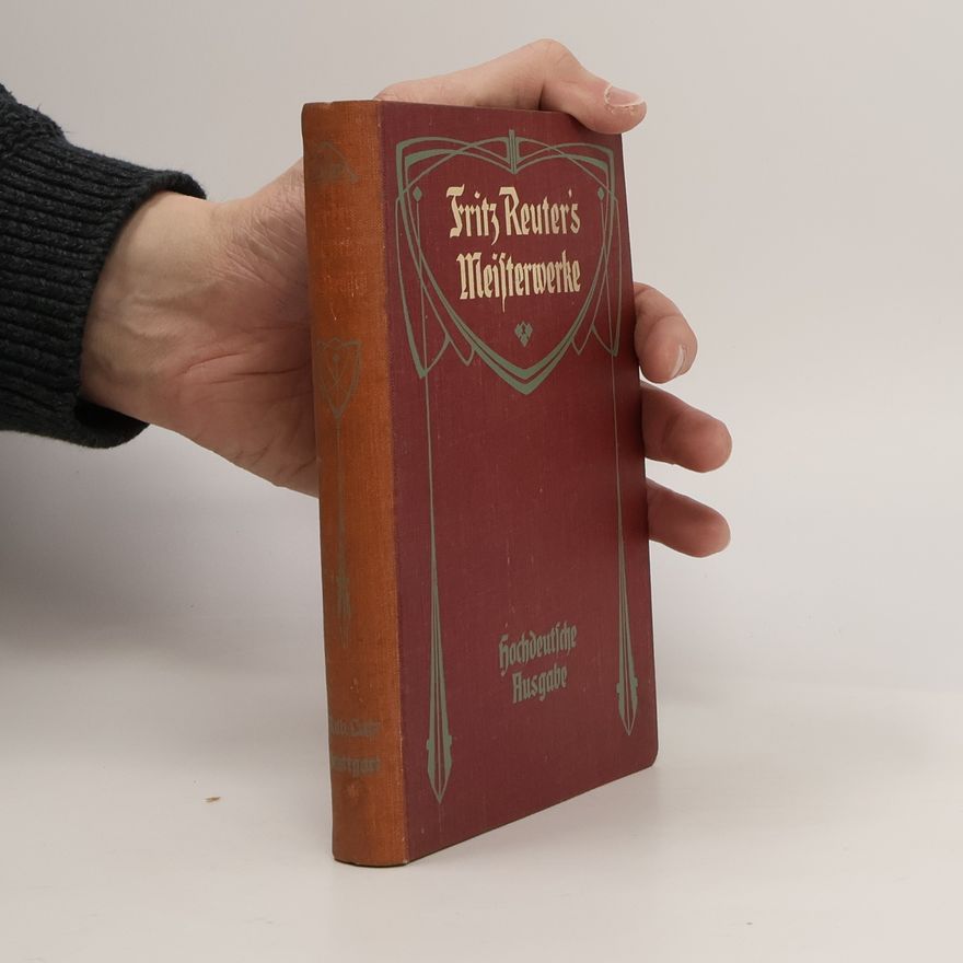 Fritz Reuter Fritz Reuter's Meisterwerke V. Aus meiner Stromzeit III.