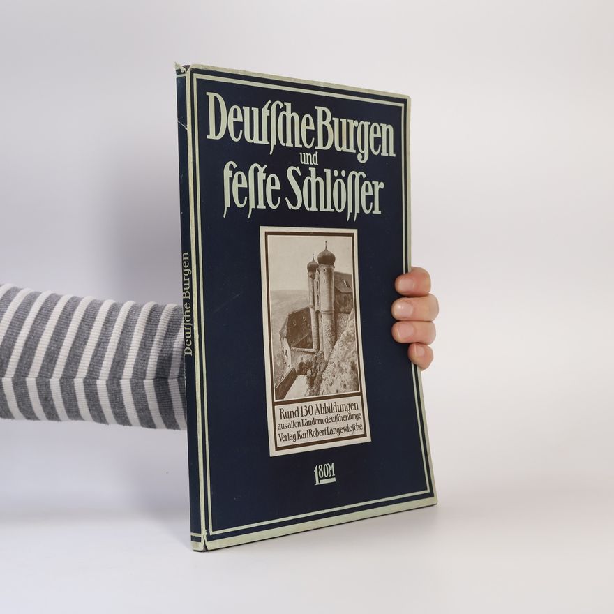 Karl Robert Die Blauen Bücher - Deutsche Burgen und feste Schlösser