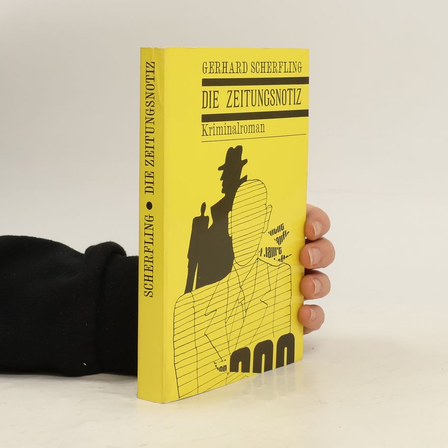 Gerhard Scherfling Die Zeitungsnotiz