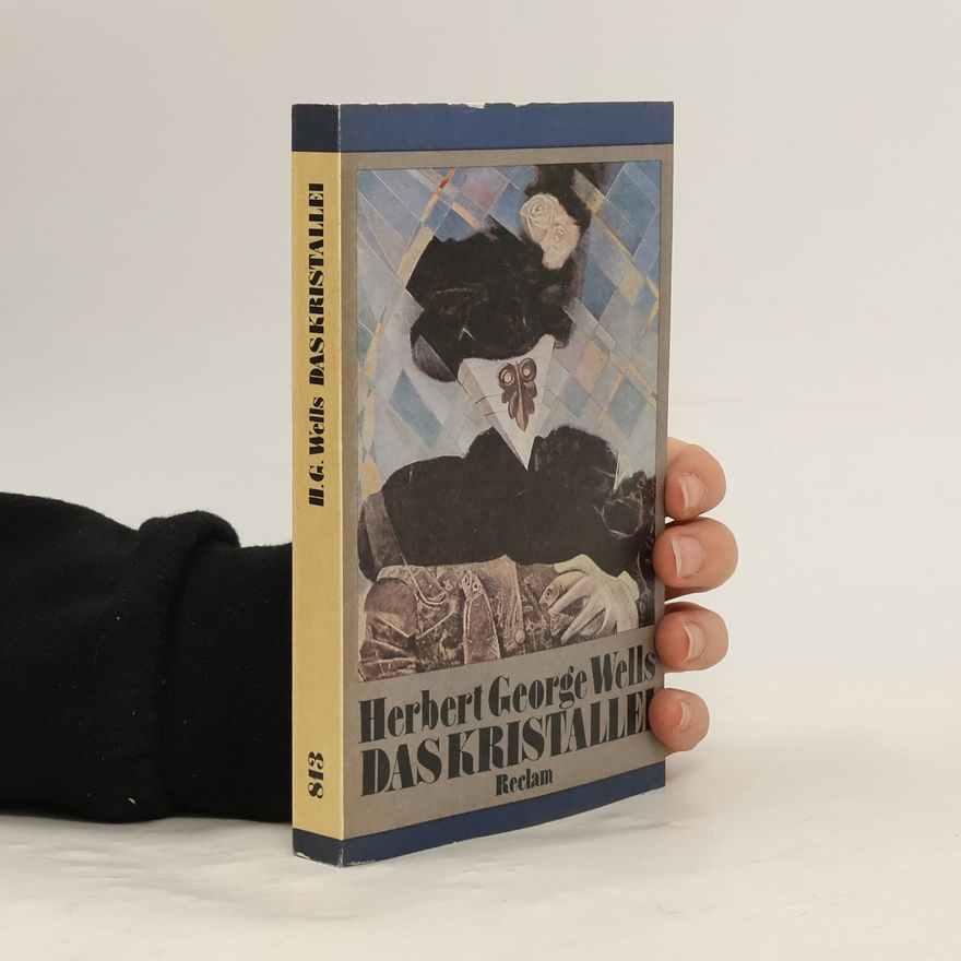 H. G. Wells Das Kristallei